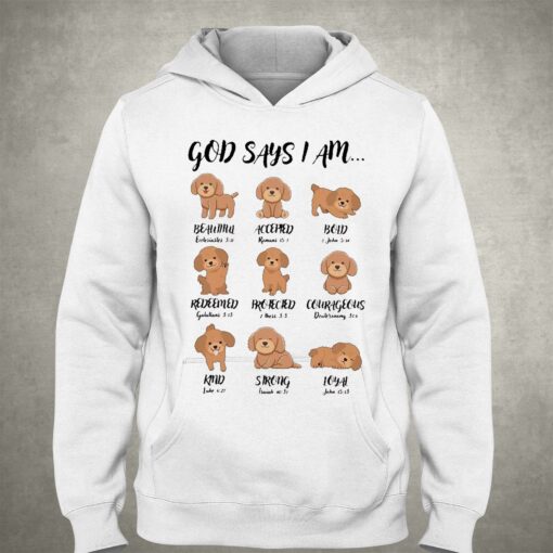 God Says I Am Dog Beauthul Accepien Bold Shirt