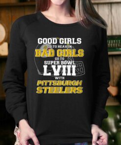 Good Girls Go To Heaven Bad Girls Go To Super Bowl Lviii With Pittsburgh Steelers Shirt 3 Good Girls Go To Heaven Bad Girls Go To Super Bowl Lviii With Pittsburgh Steelers Shirt 4