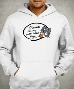 Goodshirts Obama Is A Very Good Basketball Player T shirt 3