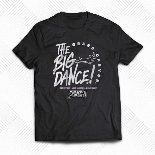 Grand Canyon The Big Dance T-shirt