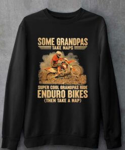 Grandpas Take Naps Dga 127 Super Cool Grandpas Ride Enduro Bike Then Take A Nap Shirt 3 Grandpas Take Naps Dga 127 Super Cool Grandpas Ride Enduro Bike Then Take A Nap Shirt 4
