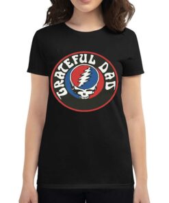Grateful Dead Dad Gift For Fathers Day T-shirt Grateful Dead Dad Gift For Fathers Day T-shirt