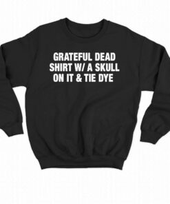 Grateful Dead Shirt W A Skull On It Tie Dye Band Shirt 3 Grateful Dead Shirt W A Skull On It Tie Dye Band Shirt 4