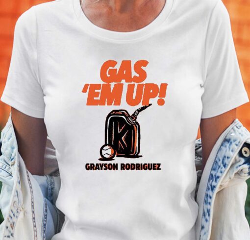 Grayson Rodriguez Gas Em Up Shirt