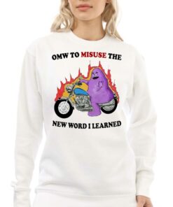 Grimace Omw To Misuse The New Word I Learned Shirt 4