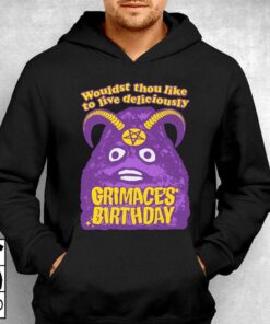 Grimace's Birthday Wouldst Thou Like To Live Deliciously Shirt 2 Grimaces Birthday Wouldst Thou Like To Live Deliciously Shirt 3