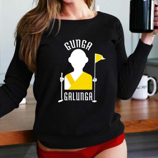 Gunga Galunga Shirt