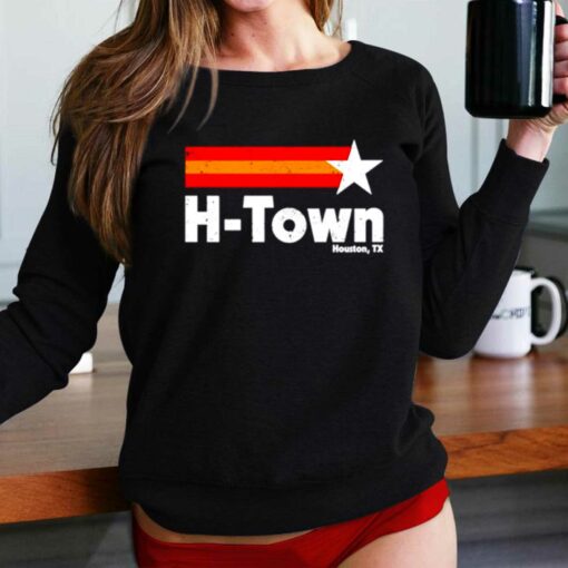 H Town Houston Tx Shirt