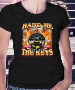 Hand Me The Keys T shirt 2