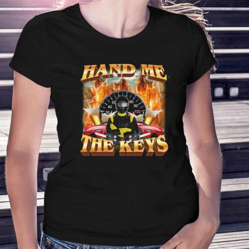 Hand Me The Keys T-shirt