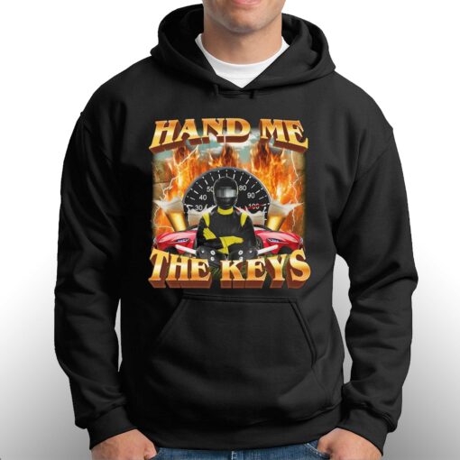 Hand Me The Keys T-shirt