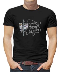 Hang With An Icu Nurse T-shirt