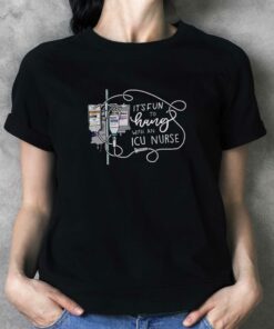 Hang With An Icu Nurse T-shirt