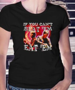 Hannibal Lecter If You Cant Beat Them Eat Em Shirt 1 Hannibal Lecter If You Cant Beat Them Eat Em Shirt 2