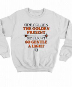 Harry Styles Side Golden The Golden Present Side Light So Gentle A Light T shirt 4