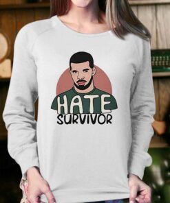 Hate Survivor Drake Shirt 3 Hate Survivor Drake Shirt 4