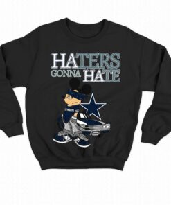 Haters Gonna Hate Dallas Cowboys Unisex T-shirt 3 Haters Gonna Hate Dallas Cowboys Unisex T shirt 4