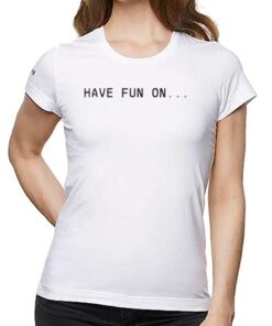 Have Fun On Misfits Shirt