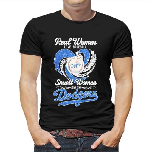 Heart Diamonds Real Women Love Baseball Smart Women Love The Dodgers 2023 Shirt