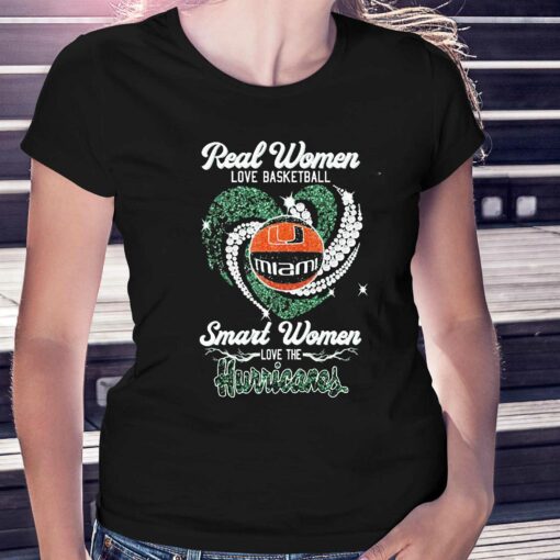 Heart Diamonds Real Women Love Basketball Smart Women Love The Miami Hurricanes Shirt