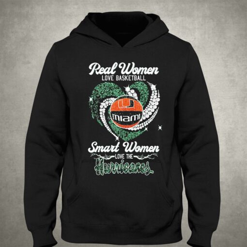 Heart Diamonds Real Women Love Basketball Smart Women Love The Miami Hurricanes Shirt