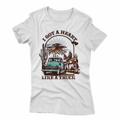 Heart Like A Truck Cowboy Shirt