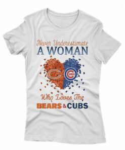 Hearts Never Underestimate A Woman Who Loves The Chicago Bears And Chicago Cubs Shirt