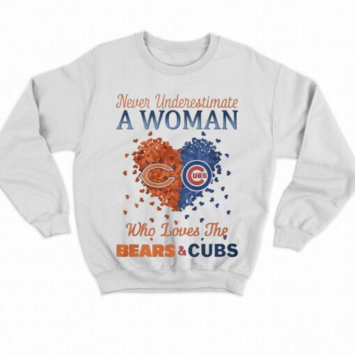 Hearts Never Underestimate A Woman Who Loves The Chicago Bears And Chicago Cubs Shirt