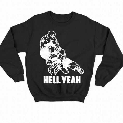 Hell Yeah Wrestling Mixed Martial Arts Mma Shirt