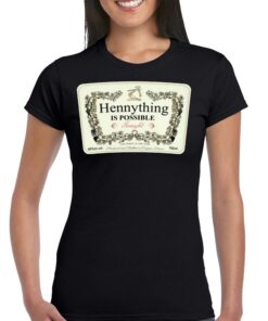 Henny thing Is Possible Tonight Shirt 1 Henny thing Is Possible Tonight Shirt 2