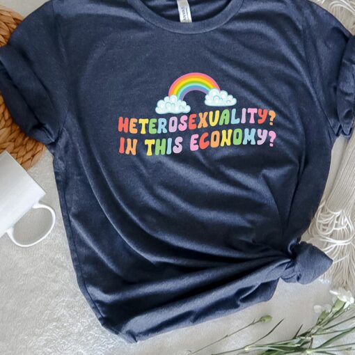 Heterosexuality In This Economyretro Comfort Pride Shirt