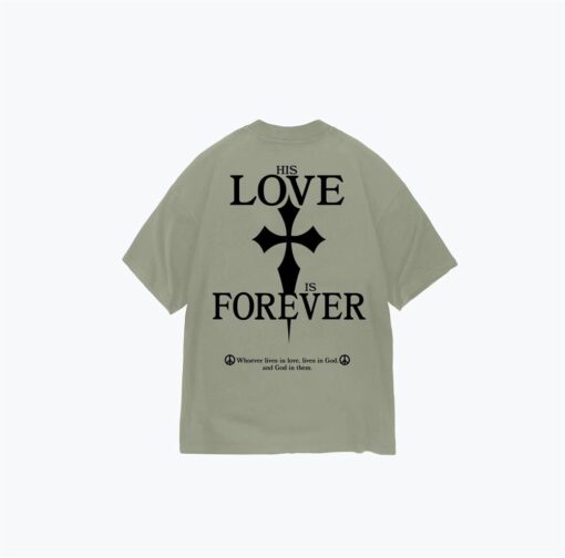 His Love Is Forever Tribe Of God Shirt