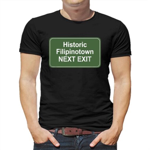 Historic Filipinotown Next Exit T-shirt