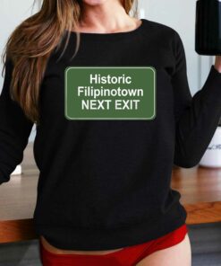 Historic Filipinotown Next Exit T-shirt Historic Filipinotown Next Exit T-shirt