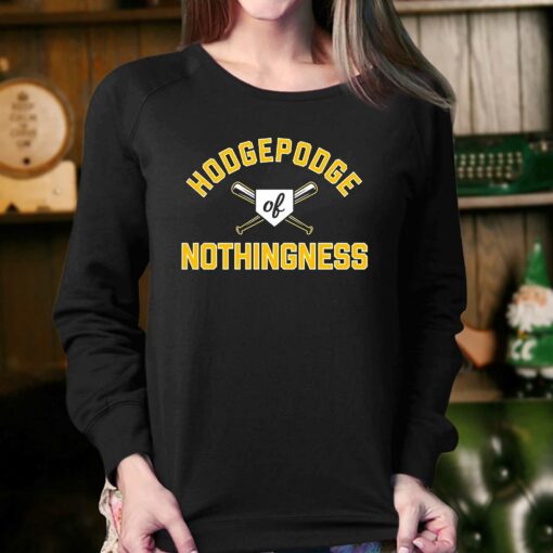 Hodgepodge Of Nothingness Pittsburgh Pirates 2023 Shirt