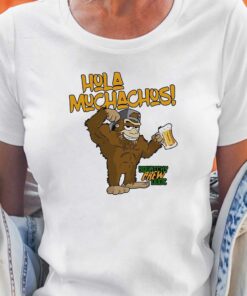 Hola Muchachos Squatchy Brew Dude Shirt Hola Muchachos Squatchy Brew Dude Shirt