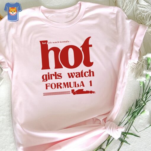 Hot Girls Watch Formula 1 F1 Race Wife Shirt Sweatshirt