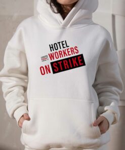Hotel Workers On Strike Shirt 3
