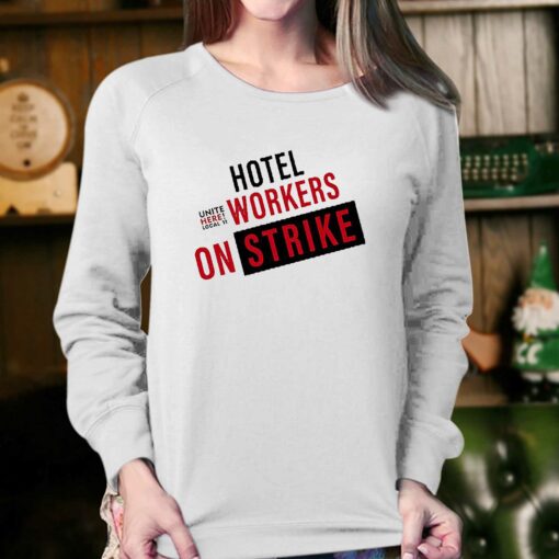 Hotel Workers On Strike Shirt