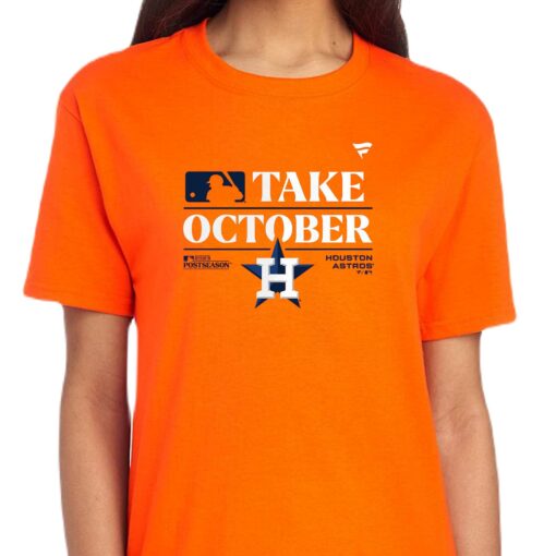 Houston Astros Take October 2023 Postseason T-shirt