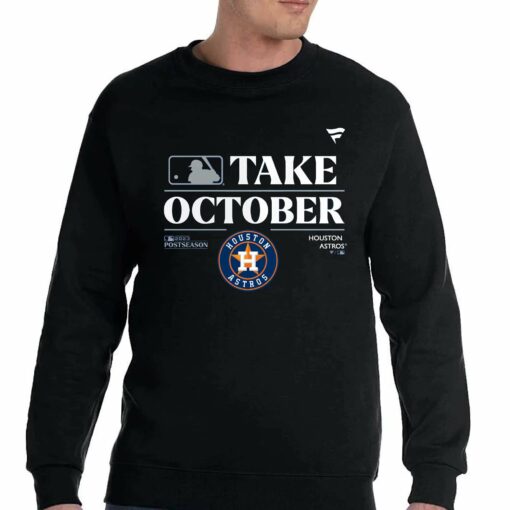 Houston Astros Take October Playoffs Postseason 2023 Shirt