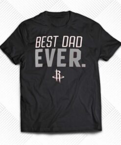 Houston Rockets Best Dad Ever Logo T-shirt