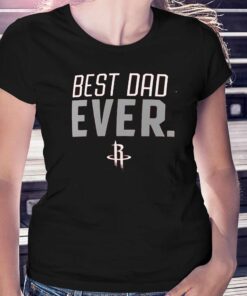 Houston Rockets Best Dad Ever Logo T-shirt