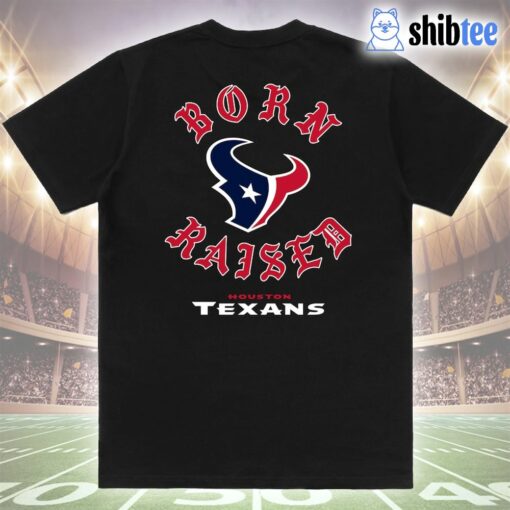 Houston Texans Born X Raised Unisex T-shirt