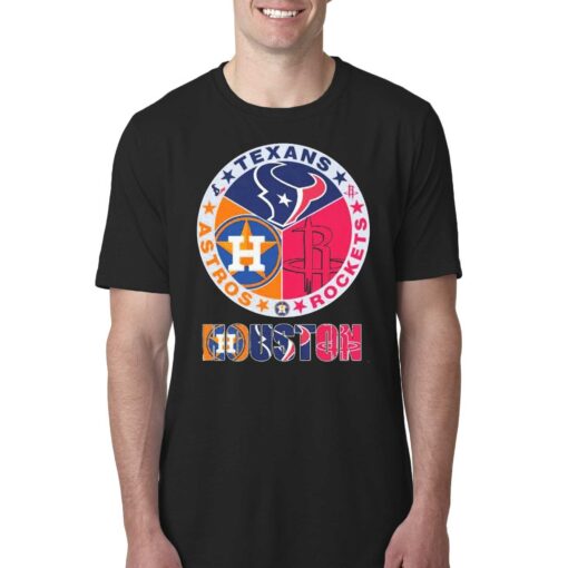 Houston Texans Rockets Astros Houston Sports Teams Champions Shirt