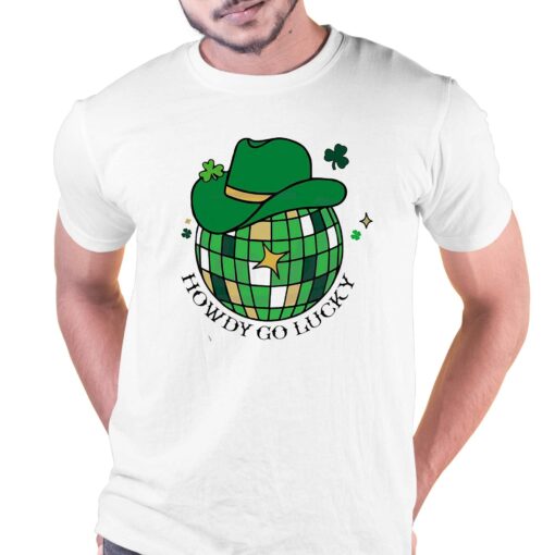 Howdy Go Lucky Western St Patrick Day Shirt