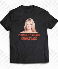 Humor Plumber Crack Camouflage Sweatshirt Hoodie Humor Plumber Crack Camouflage Sweatshirt Hoodie