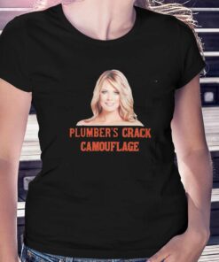 Humor Plumber Crack Camouflage Sweatshirt Hoodie Humor Plumber Crack Camouflage Sweatshirt Hoodie