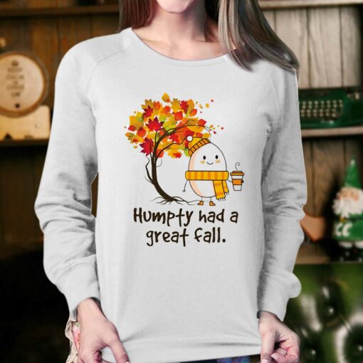 Humpty Dumpty Had A Great Fall Sweatshirt Hoodie