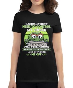 I Actually Dont Need To Control My Anger Shirt I Actually Dont Need To Control My Anger Shirt